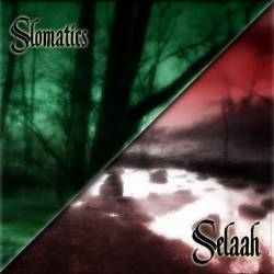 Slomatics : Slomatics - Selaah